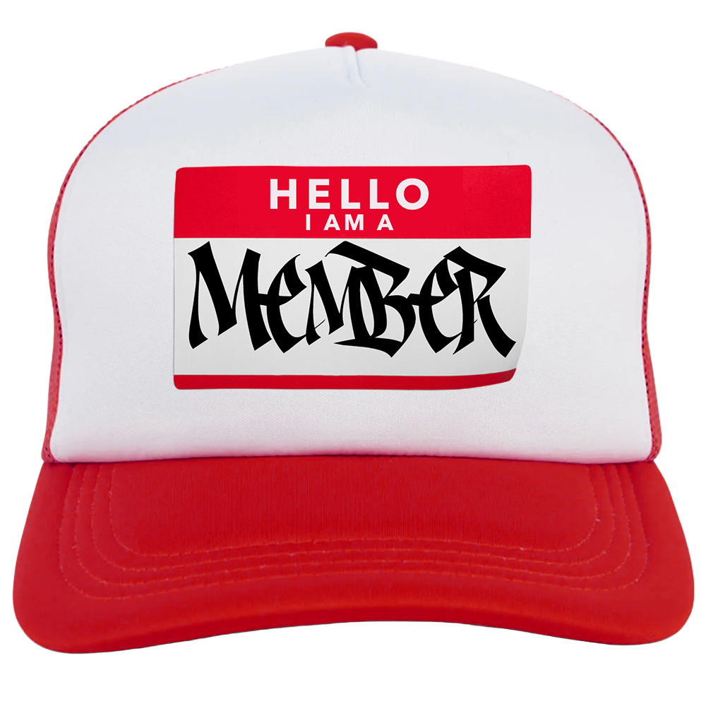 "I Am A Member" Trucker Hat