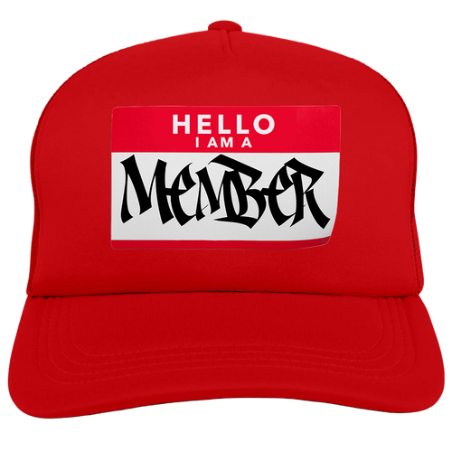 "I Am A Member" Trucker Hat