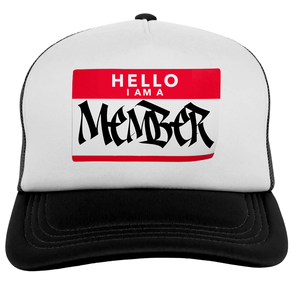 "I Am A Member" Trucker Hat