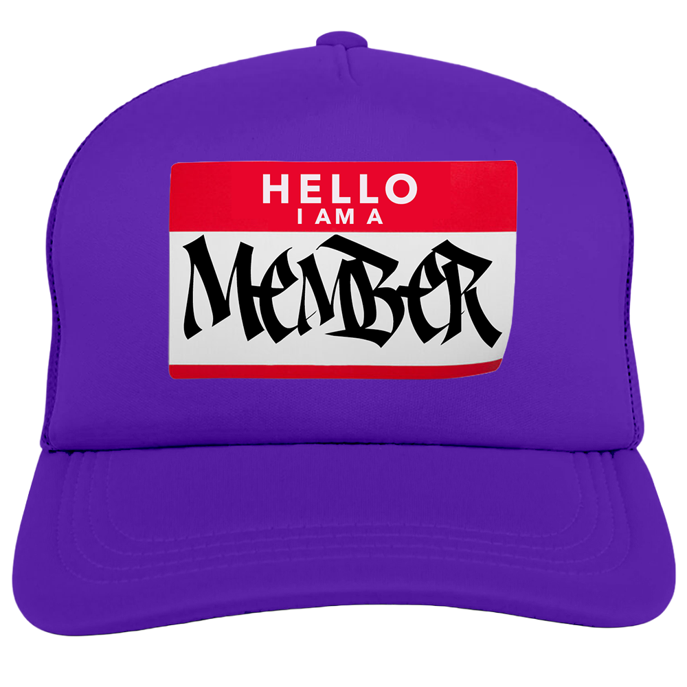 "I Am A Member" Trucker Hat