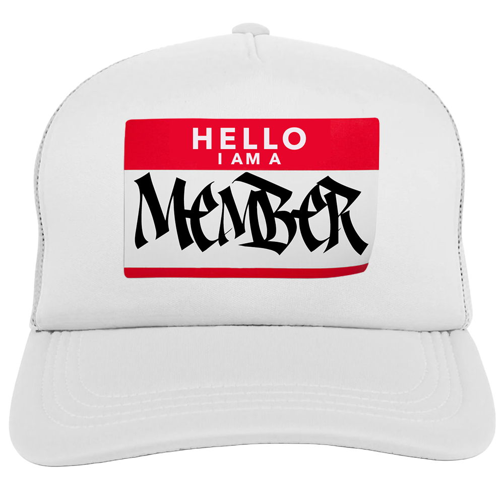 "I Am A Member" Trucker Hat
